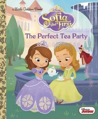 Produktbild: The Perfect Tea Party (Disney Junior: Sofia the First)