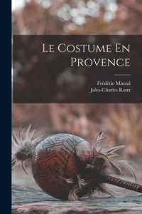 Produktbild: Le Costume En Provence