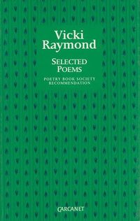 Produktbild: Vicki Raymond: Selected Poems