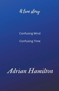 Produktbild: Confusing Mind Confusing Time