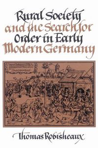 Produktbild: Rural Society and the Search for Order in Early Modern Germany