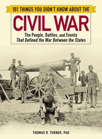 Produktbild: 101 Things You Didn't Know about the Civil War