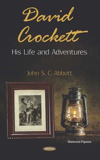 Produktbild: David Crockett: His Life and Adventures