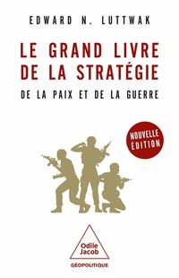 Produktbild: Le grand livre de la strat&eacute;gie : de la paix et de la guerre