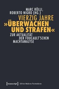 Produktbild: Vierzig Jahre &raquo;&Uuml;berwachen und Strafen&laquo;