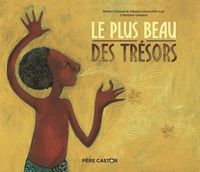 Produktbild: Le plus beau des tr&eacute;sors : un conte de la tradition malgache