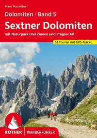 Bild vom Artikel Dolomiten 5 – Sextner Dolomiten vom Autor Franz Hauleitner