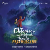 Produktbild: Chłopiec na krańcach świata. Przebudzenie