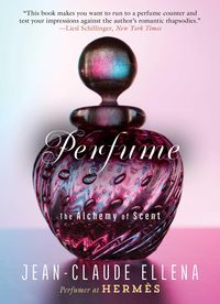 Bild vom Artikel Perfume: The Alchemy of Scent vom Autor Jean-Claude Ellena