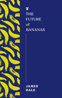 Produktbild: The Future of Bananas