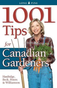 Produktbild: Hanbidge, P: 1001 Tips for Canadian Gardeners
