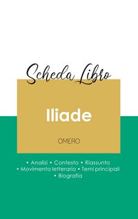 Produktbild: Scheda libro Iliade di Omero (analisi letteraria di riferimento e riassunto completo)