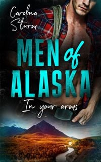 Produktbild: Men of Alaska - In your arms