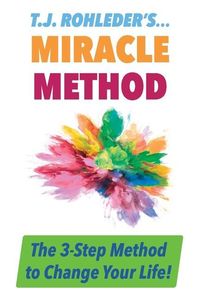 Produktbild: T.J. Rohleder's Miracle Method