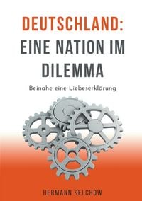 Produktbild: Deutschland &ndash; Eine Nation im Dilemma