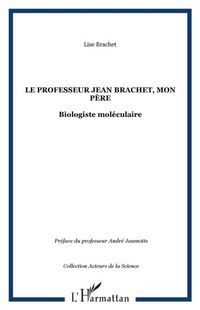 Produktbild: Professeur jean brachet mon pere