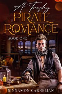 Produktbild: A Trashy Pirate Romance: Book One