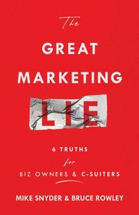 Produktbild: The Great Marketing Lie