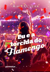 Produktbild: Eu e a torcida do Flamengo