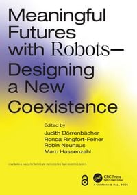 Produktbild: Meaningful Futures with Robots