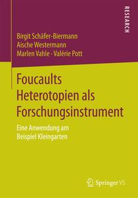 Produktbild: Foucaults Heterotopien als Forschungsinstrument