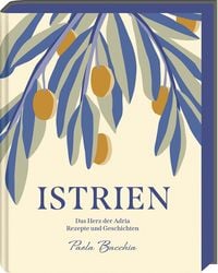 Produktbild: Istrien - Deutscher Kochbuchpreis 2023 Silber