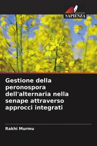 Produktbild: Gestione della peronospora dell'alternaria nella senape attraverso approcci integrati