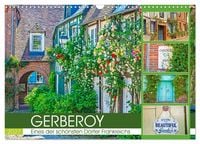Produktbild: Gerberoy - Eines der sch&ouml;nsten D&ouml;rfer Frankreichs (Wandkalender 2027 DIN A3 quer), CALVENDO Monatskalender