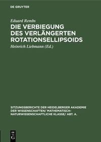 Produktbild: Die Verbiegung des verl&auml;ngerten Rotationsellipsoids