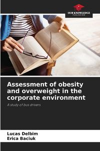 Produktbild: Assessment of obesity and overweight in the corporate environment