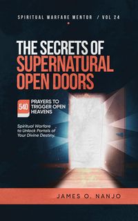 Produktbild: The Secrets of Supernatual Open Doors