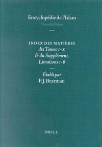 Produktbild: Encyclopaedia of Islam - Indices English Edition / Encyclop&eacute;die de l'Islam - Indices &Eacute;dition Fran&ccedil;aise