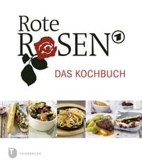 Bild vom Artikel Rote Rosen - das Kochbuch vom Autor 