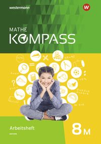 Produktbild: Mathe Kompass 8. Arbeitsheft mit Lösungen. Bayern