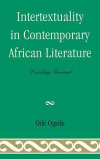 Produktbild: Intertextuality in Contemporary African Literature