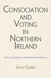 Produktbild: Consociation and Voting in Northern Ireland