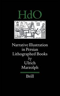Produktbild: Narrative Illustration in Persian Lithographed Books