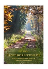 Produktbild: F&uuml;r Augenblicke in die Stille gehn