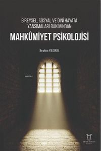 Produktbild: Bireysel, Sosyal ve Dini Hayata Yansimalari Bakimindan Mahkumiyet Psikolojisi