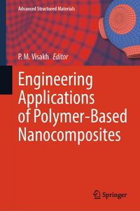Produktbild: Engineering Applications of Polymer-Based Nanocomposites