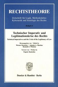 Produktbild: Technischer Imperativ und Legitimationskrise des Rechts.