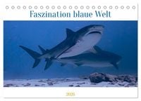Produktbild: Faszination blaue Welt (Tischkalender 2026 DIN A5 quer), CALVENDO Monatskalender