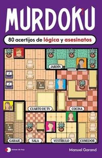 Produktbild: Murdoku: 80 Acertijos de L&oacute;gica Y Asesinatos / Murdoku: 80 Murder Mystery Logic Puzzles