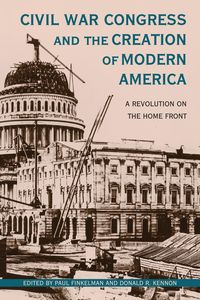 Produktbild: Civil War Congress and the Creation of Modern America