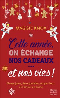 Produktbild: Cette ann&eacute;e, on &eacute;change nos cadeaux... et nos vies !
