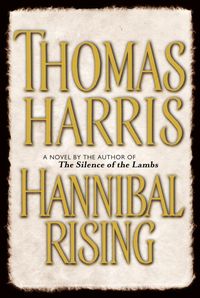 Bild vom Artikel Hannibal Rising vom Autor Thomas Harris