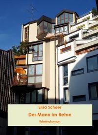 Produktbild: Der Mann im Beton. Kriminalroman