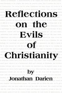 Produktbild: Reflections on the Evils of Christianity
