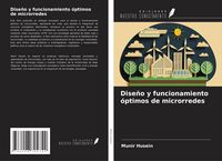 Produktbild: Dise&ntilde;o y funcionamiento &oacute;ptimos de microrredes