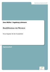 Bild vom Artikel Buddhismus im Westen vom Autor Uwe Müller